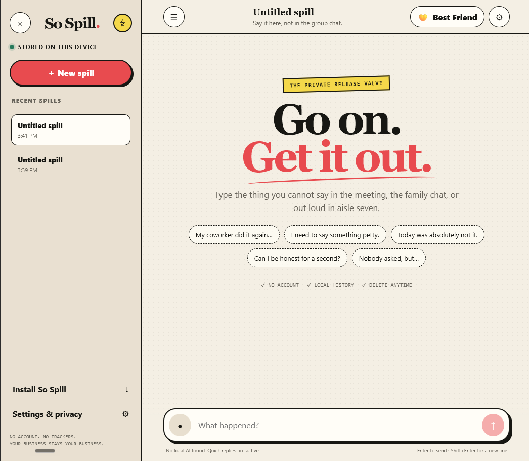 So Spill home screen with the private release valve, example prompts, and message field.